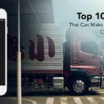 What Top 10 Features Can Make Your Logistics App Churn Out Revenues