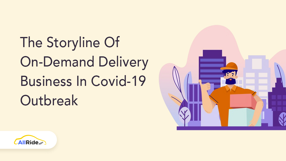 on-demand delivery business and covid