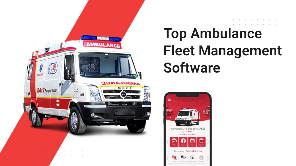Top ambulance fleet management software