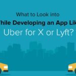 Make an app like Uber and Lyft