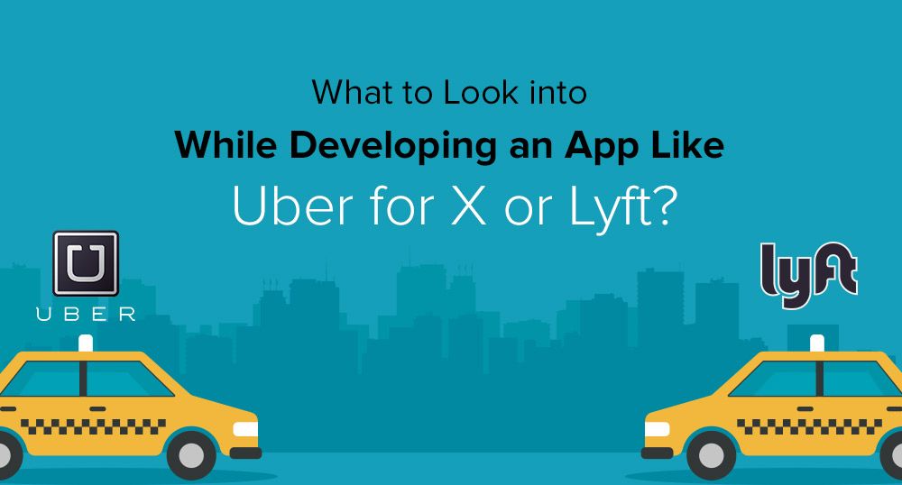 Make an app like Uber and Lyft