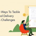 food delivery business challenges