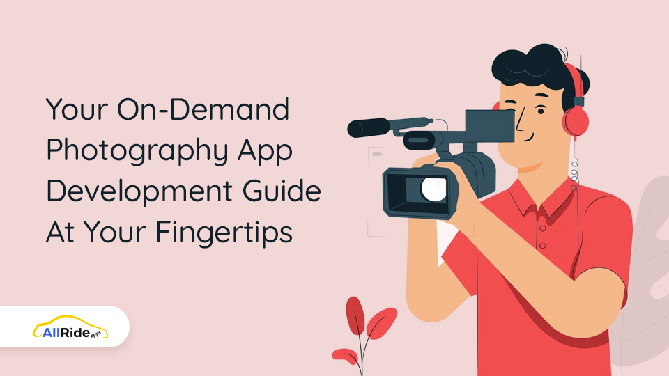 on-demand photography app development