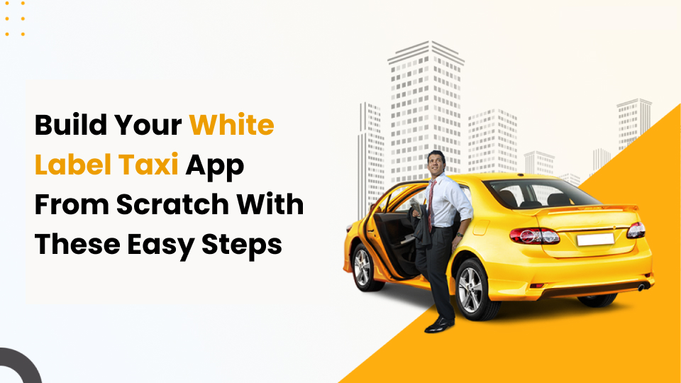 White label taxi app