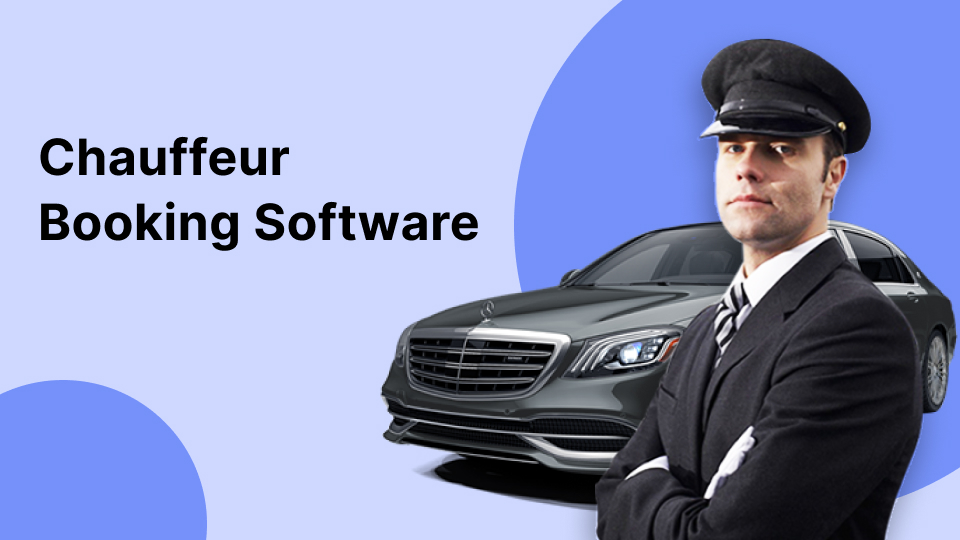 Chauffeur booking software