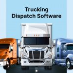 Truck dispatching software