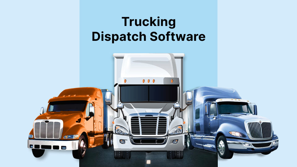 What is the Best Trucking Dispatch Software?: Top Picks!